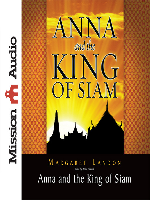 Title details for Anna and the King of Siam by Margaret Landon - Wait list
